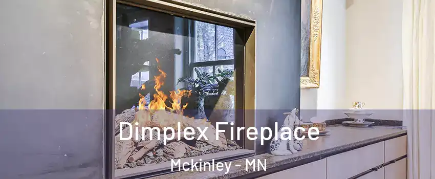 Dimplex Fireplace Mckinley - MN