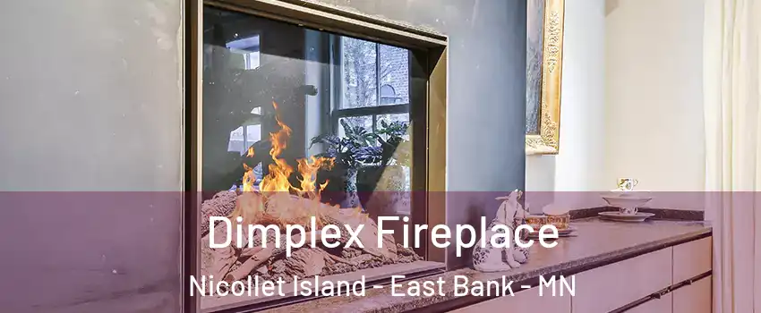 Dimplex Fireplace Nicollet Island - East Bank - MN