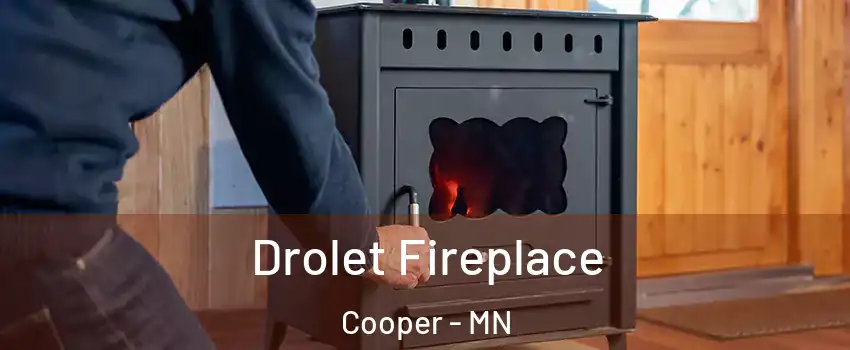 Drolet Fireplace Cooper - MN