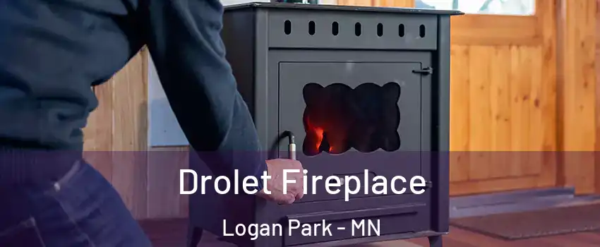 Drolet Fireplace Logan Park - MN