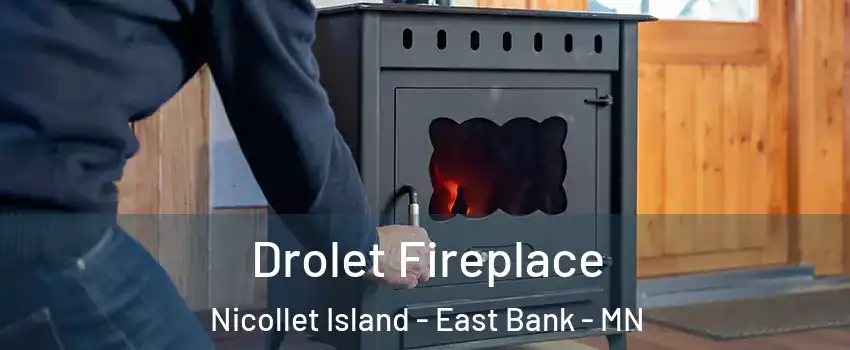 Drolet Fireplace Nicollet Island - East Bank - MN