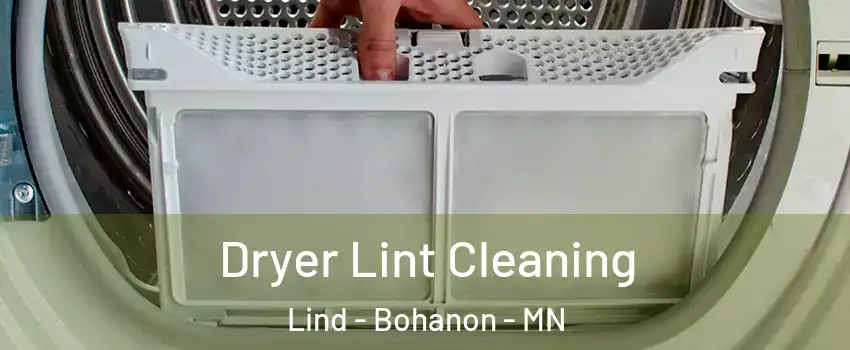Dryer Lint Cleaning Lind - Bohanon - MN