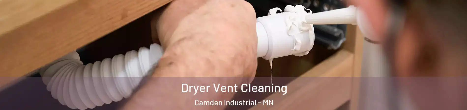 Dryer Vent Cleaning Camden Industrial - MN