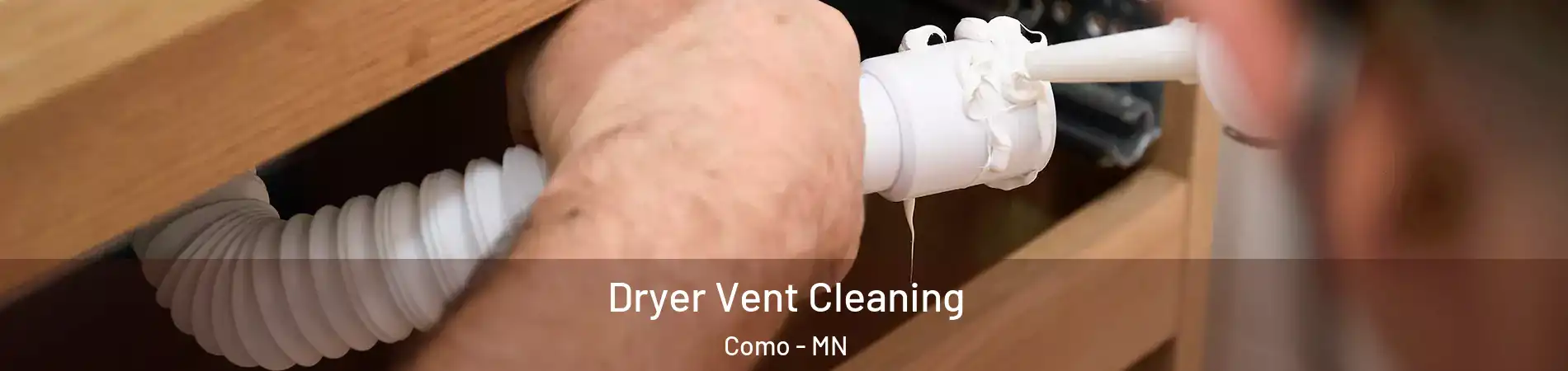 Dryer Vent Cleaning Como - MN