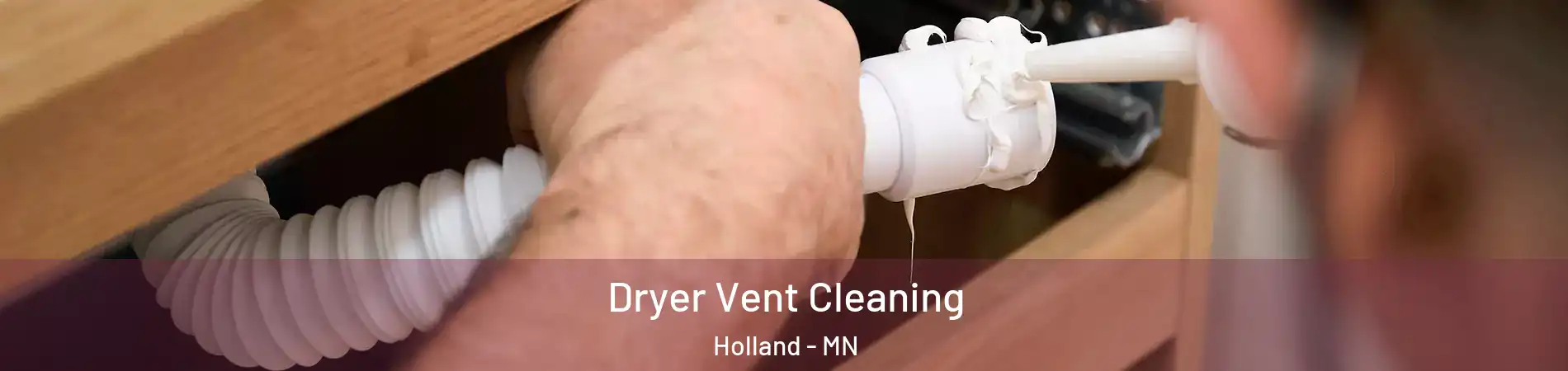 Dryer Vent Cleaning Holland - MN