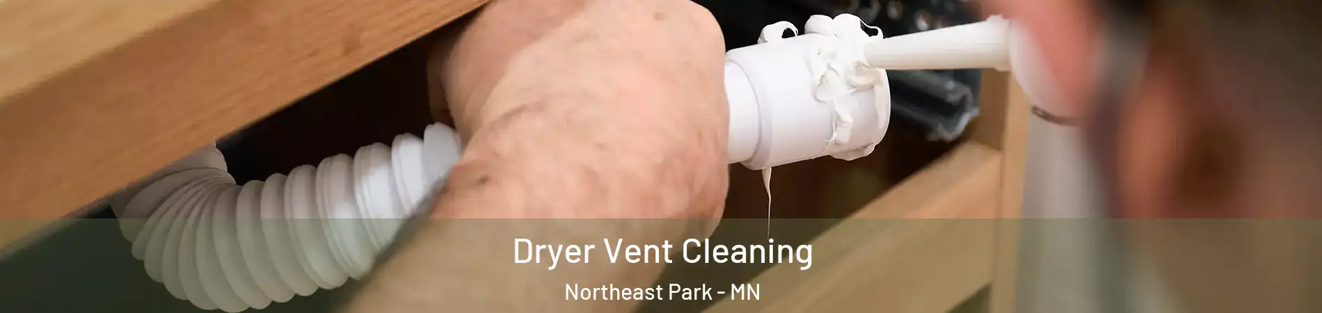 Dryer Vent Cleaning Northeast Park - MN