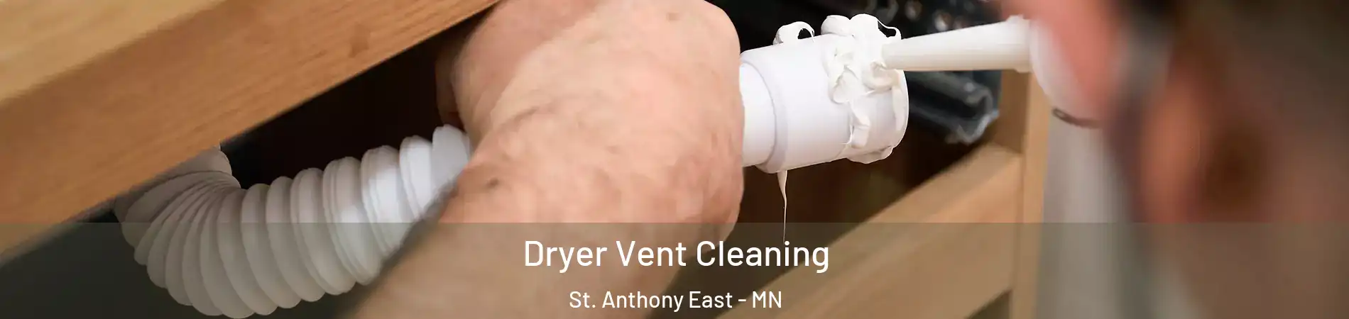 Dryer Vent Cleaning St. Anthony East - MN