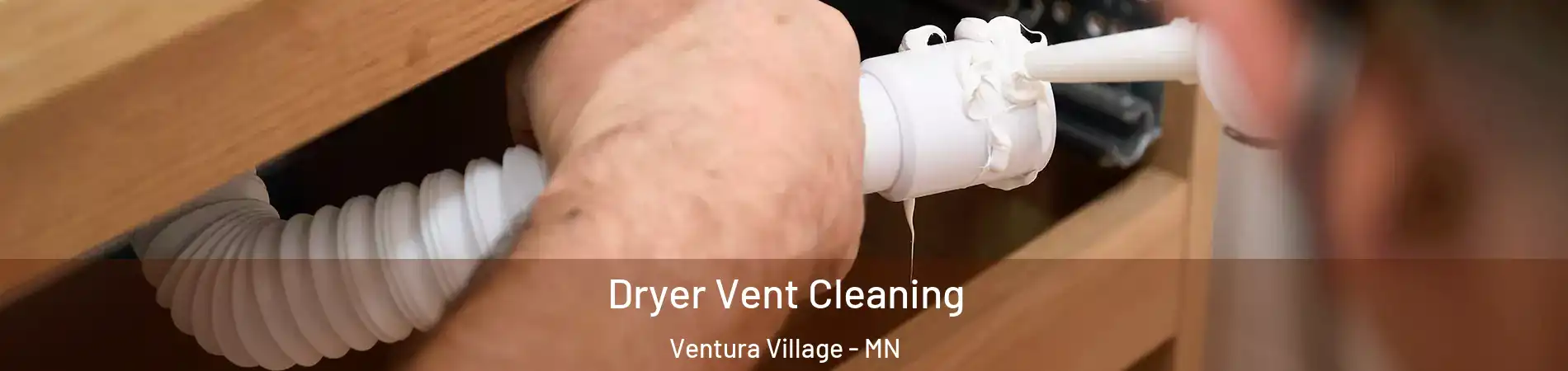 Dryer Vent Cleaning Ventura Village - MN