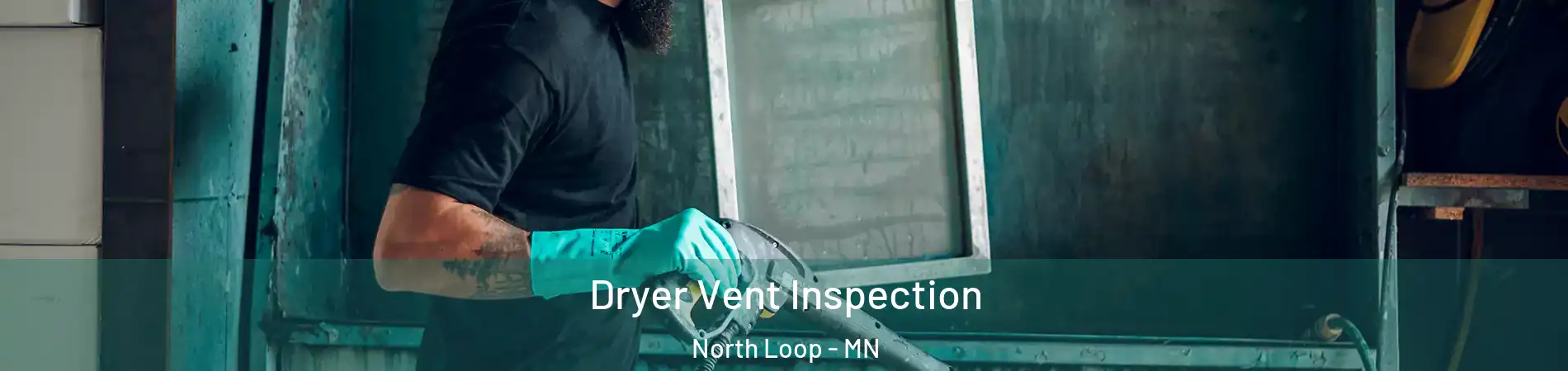 Dryer Vent Inspection North Loop - MN