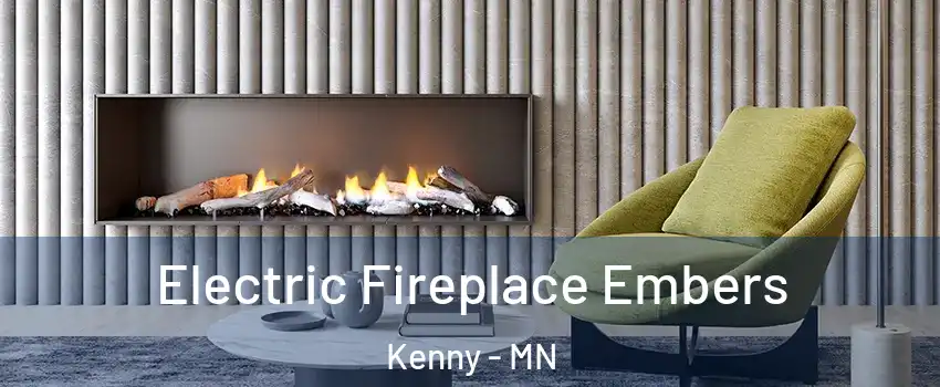 Electric Fireplace Embers Kenny - MN