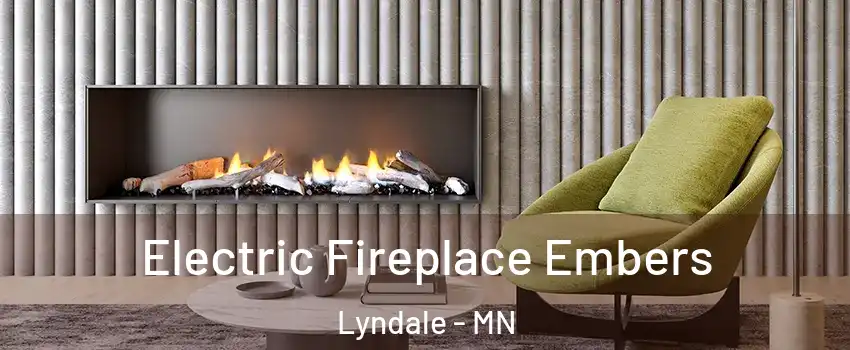 Electric Fireplace Embers Lyndale - MN