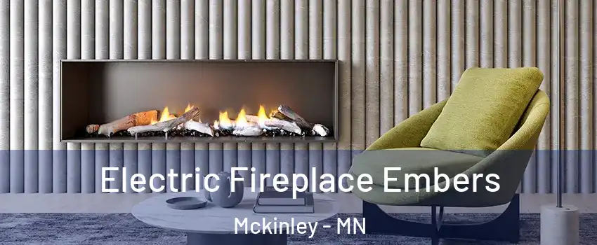 Electric Fireplace Embers Mckinley - MN