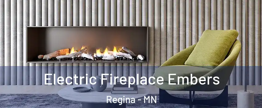 Electric Fireplace Embers Regina - MN
