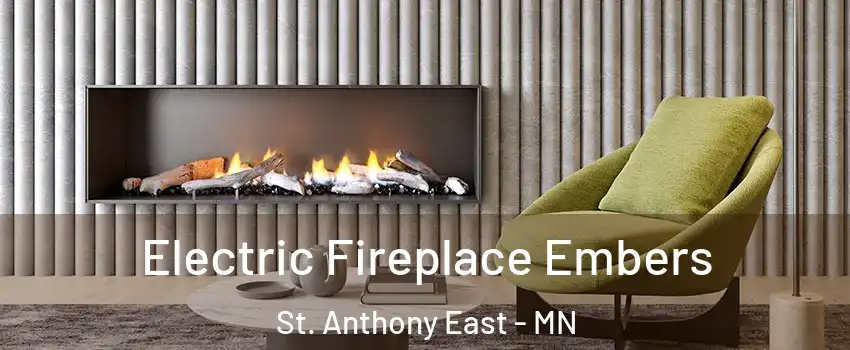 Electric Fireplace Embers St. Anthony East - MN