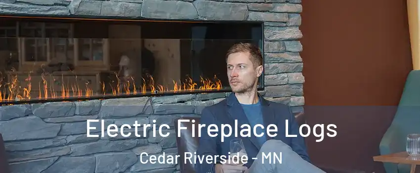 Electric Fireplace Logs Cedar Riverside - MN