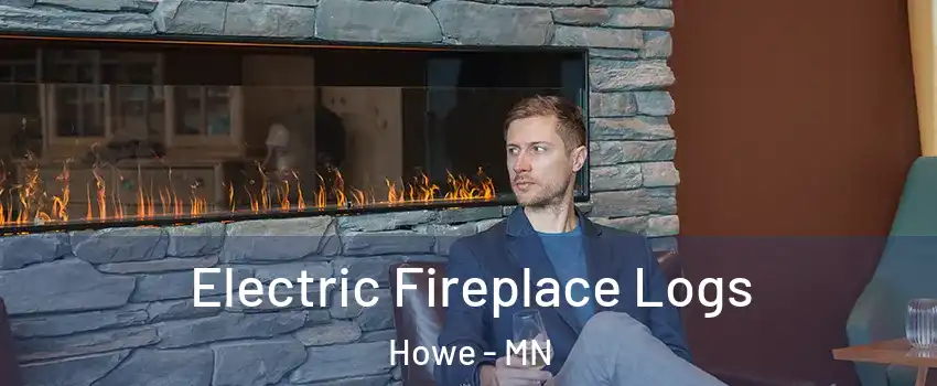 Electric Fireplace Logs Howe - MN