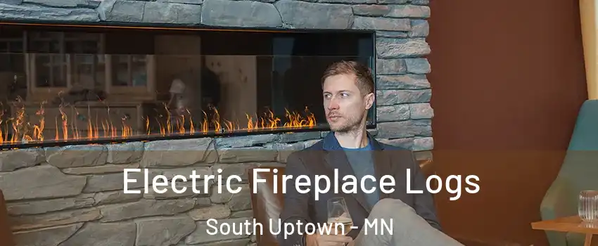 Electric Fireplace Logs South Uptown - MN