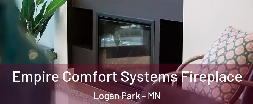 Empire Comfort Systems Fireplace Logan Park - MN