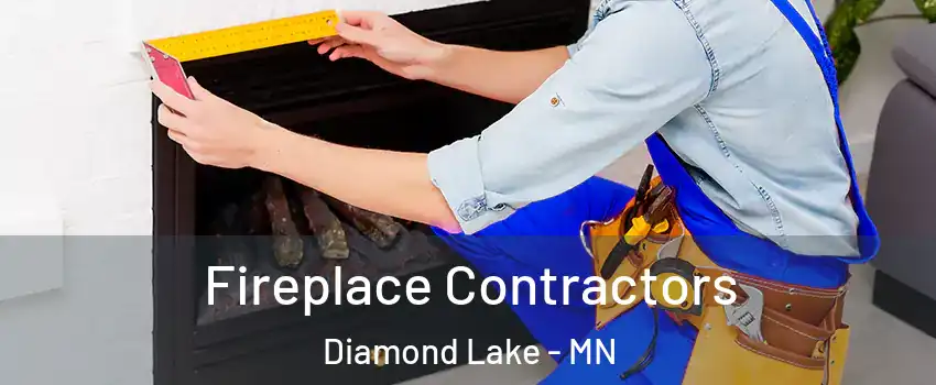 Fireplace Contractors Diamond Lake - MN