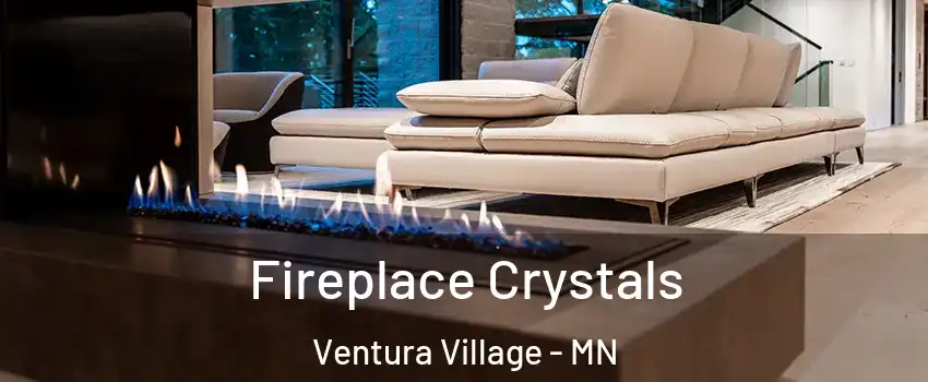 Fireplace Crystals Ventura Village - MN