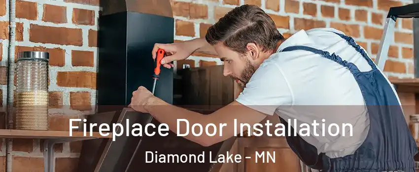 Fireplace Door Installation Diamond Lake - MN