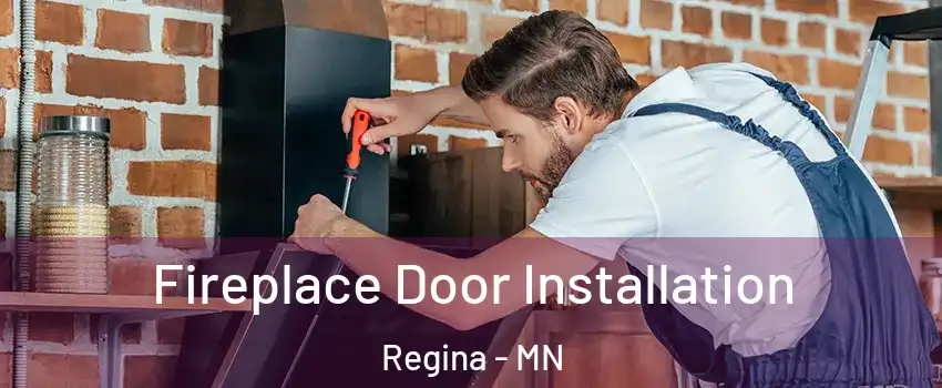 Fireplace Door Installation Regina - MN
