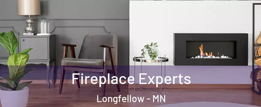 Fireplace Experts Longfellow - MN