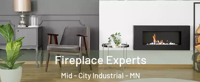 Fireplace Experts Mid - City Industrial - MN