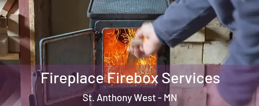 Fireplace Firebox Services St. Anthony West - MN