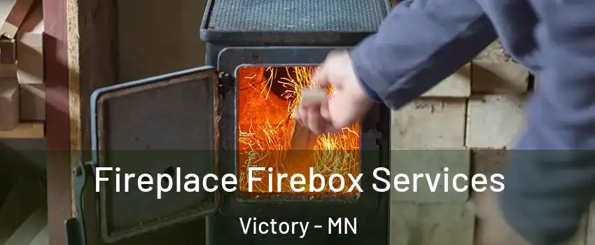 Fireplace Firebox Services Victory - MN