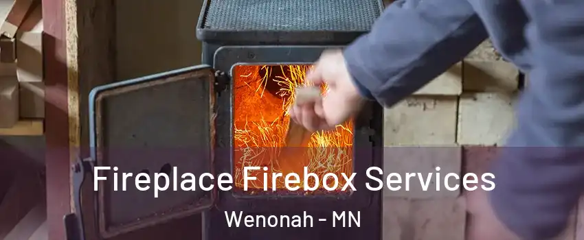 Fireplace Firebox Services Wenonah - MN