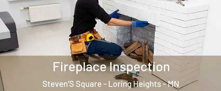 Fireplace Inspection Steven'S Square - Loring Heights - MN