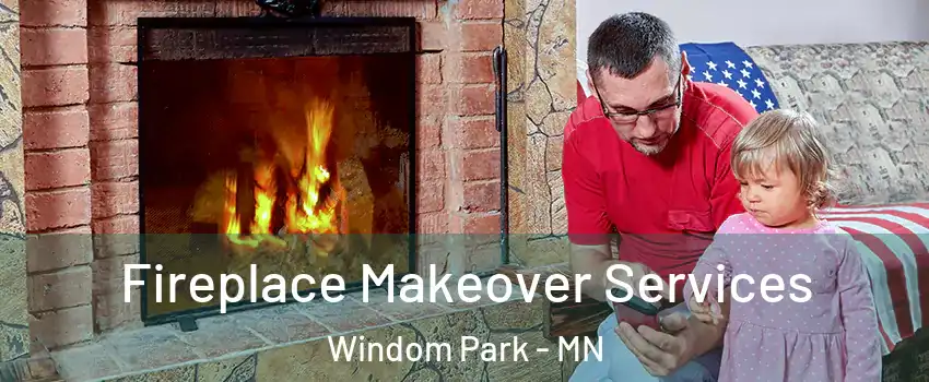 Fireplace Makeover Services Windom Park - MN