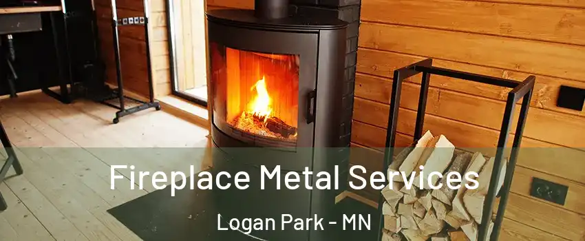 Fireplace Metal Services Logan Park - MN