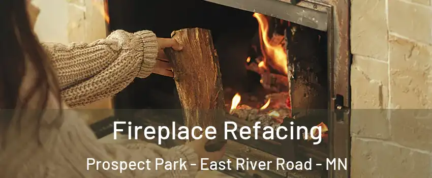 Fireplace Refacing Prospect Park - East River Road - MN