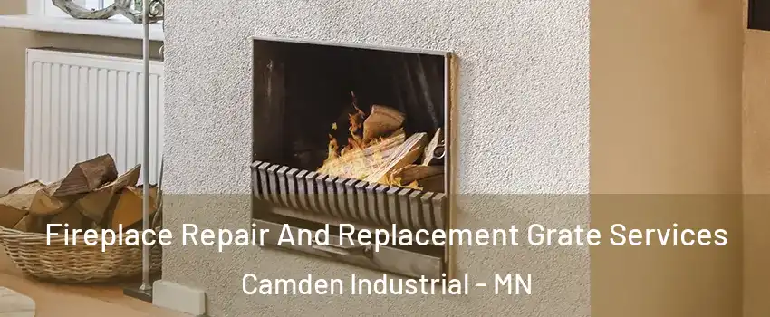 Fireplace Repair And Replacement Grate Services Camden Industrial - MN