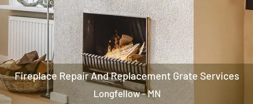 Fireplace Repair And Replacement Grate Services Longfellow - MN