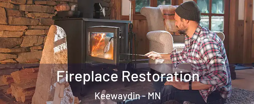 Fireplace Restoration Keewaydin - MN
