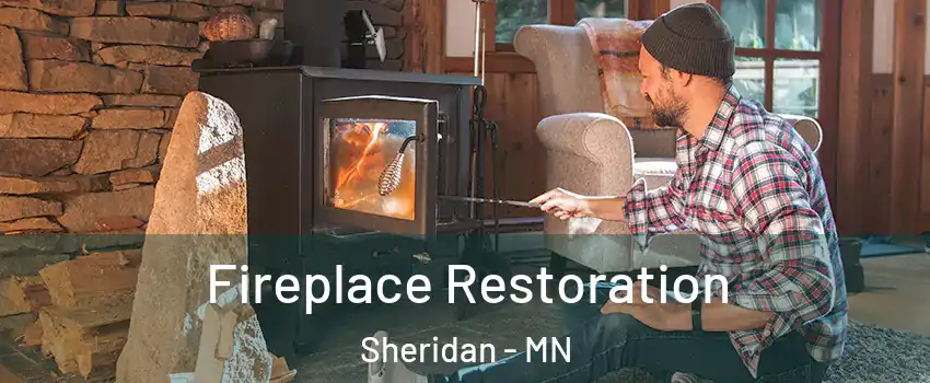 Fireplace Restoration Sheridan - MN
