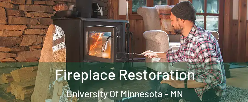 Fireplace Restoration University Of Minnesota - MN