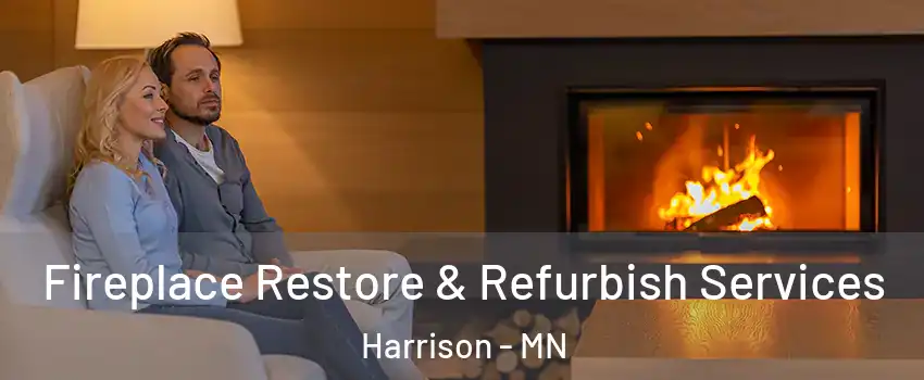 Fireplace Restore & Refurbish Services Harrison - MN