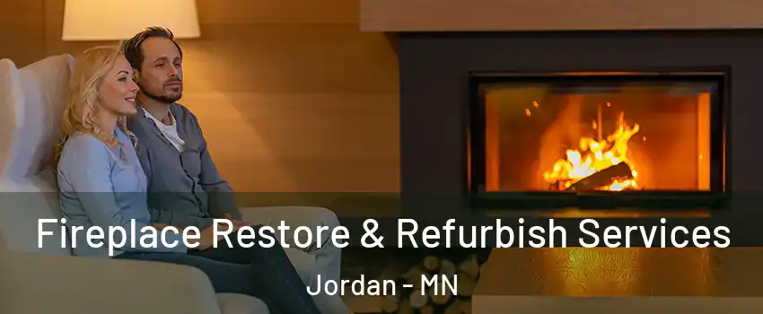 Fireplace Restore & Refurbish Services Jordan - MN