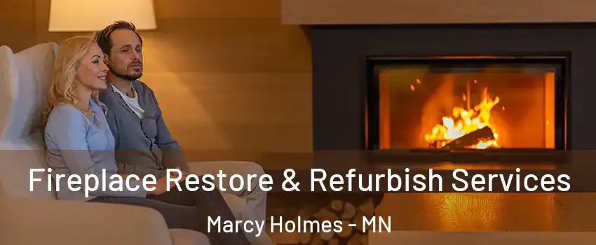 Fireplace Restore & Refurbish Services Marcy Holmes - MN