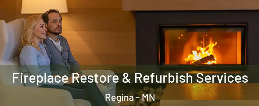 Fireplace Restore & Refurbish Services Regina - MN