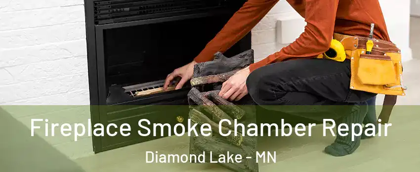 Fireplace Smoke Chamber Repair Diamond Lake - MN