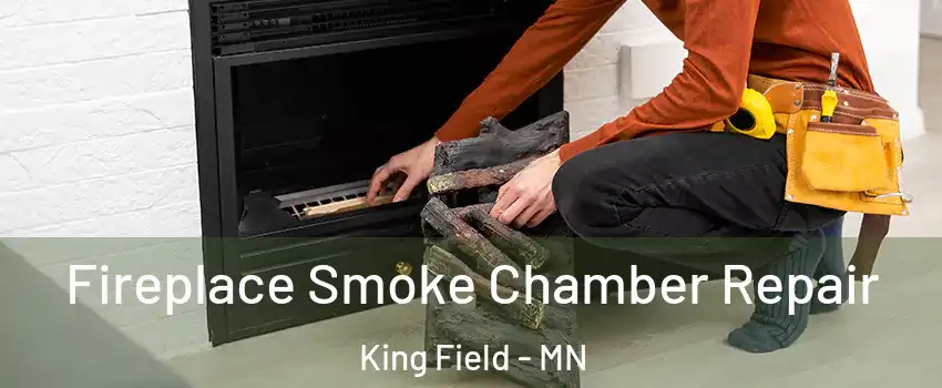 Fireplace Smoke Chamber Repair King Field - MN