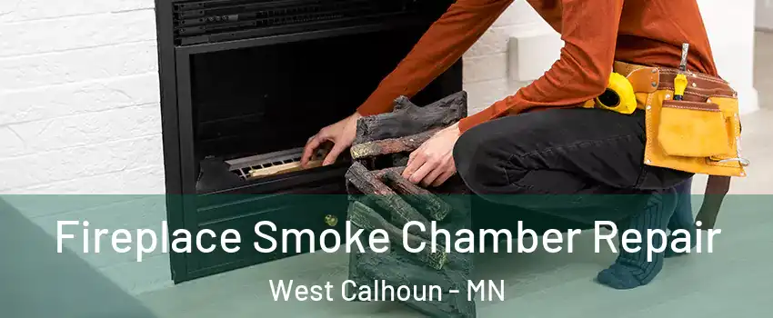Fireplace Smoke Chamber Repair West Calhoun - MN