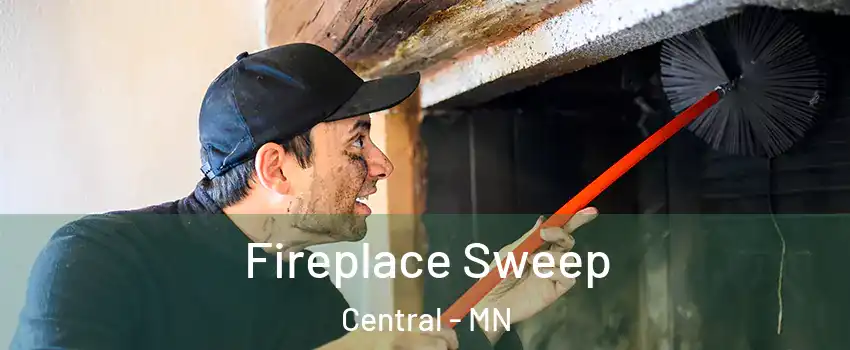 Fireplace Sweep Central - MN