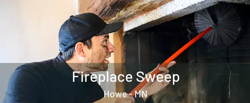 Fireplace Sweep Howe - MN