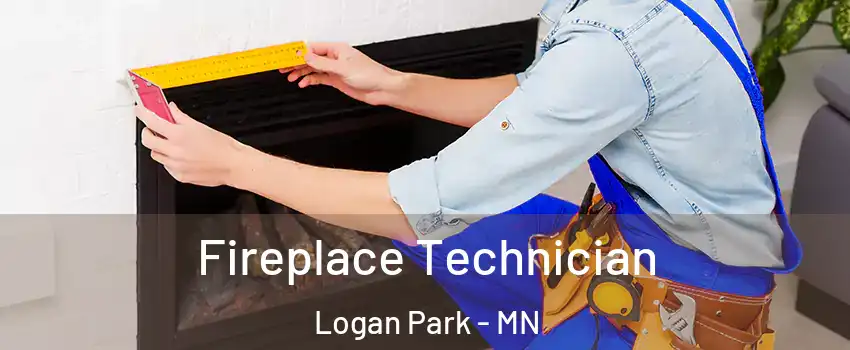 Fireplace Technician Logan Park - MN